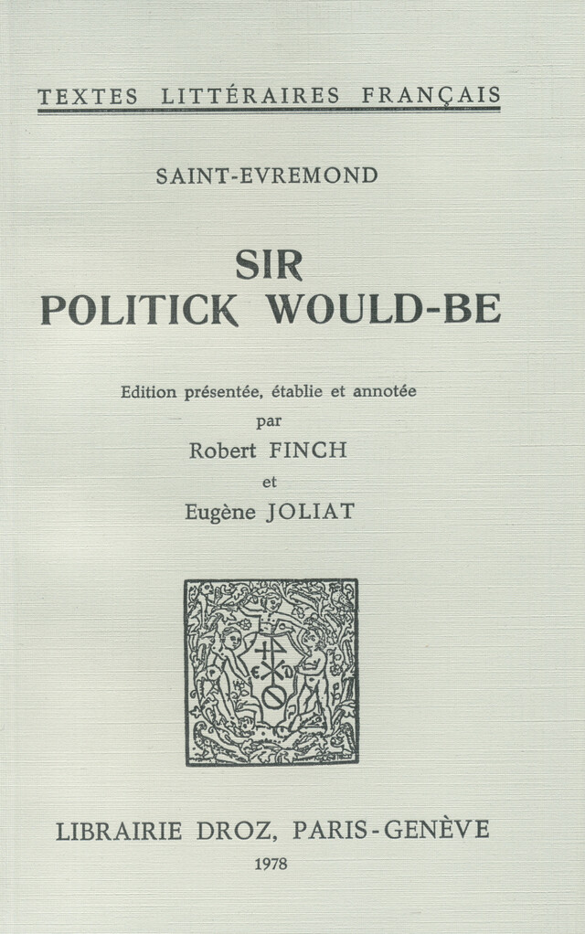 Sir Politik Would-be -  Saint-Evremond - Librairie Droz
