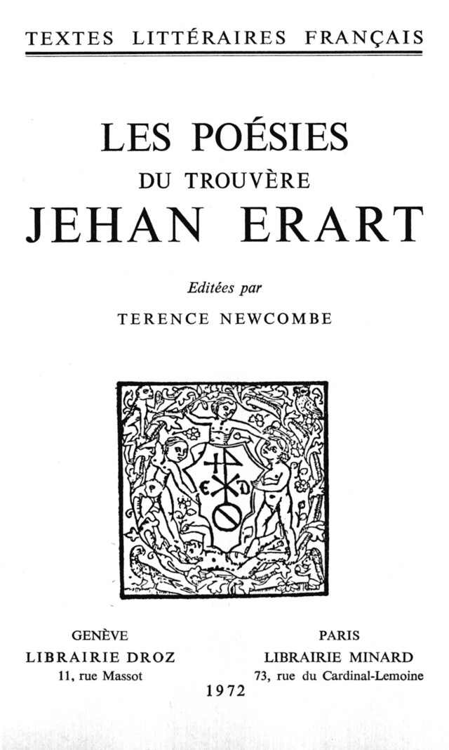 Les Poésies du trouvère Jehan Erart - Jehan Erart - Librairie Droz