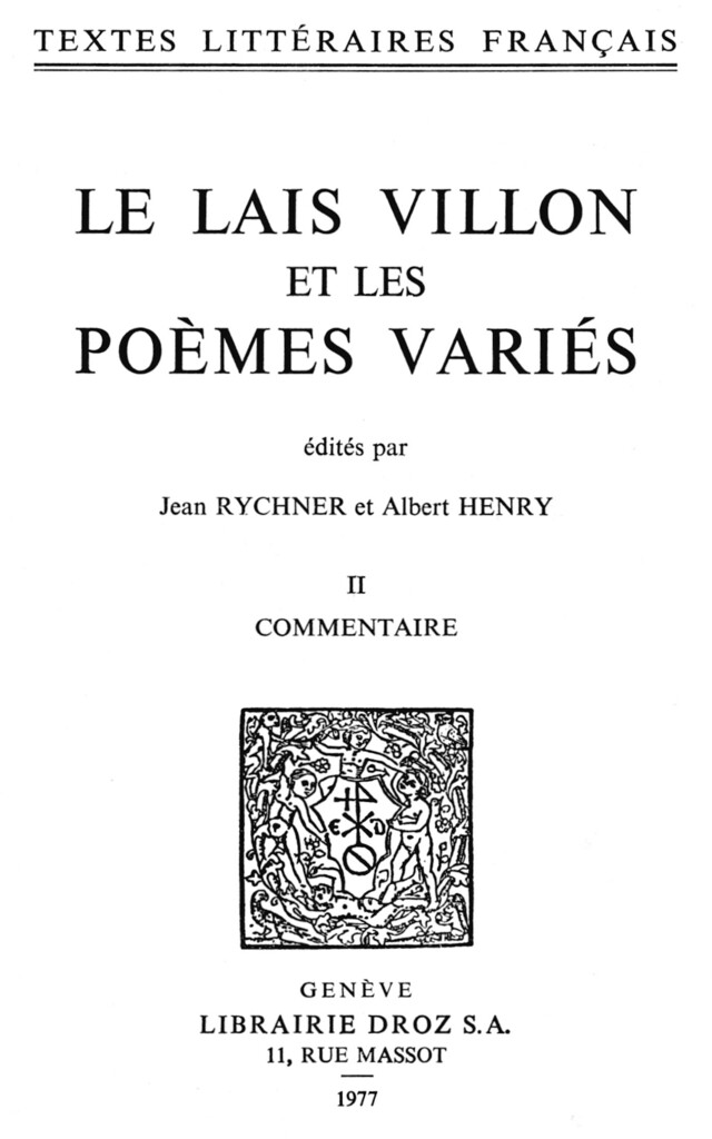 Le Lais Villon et les Poèmes variés - François Villon - Librairie Droz