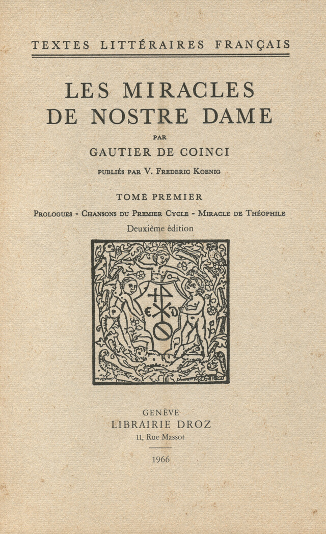 Les Miracles de Nostre Dame - Gautier de Coinci - Librairie Droz