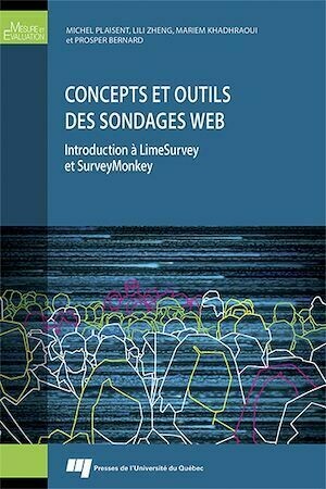 Concepts et outils des sondages Web - Michel Plaisent, Prosper Bernard, Lili Zheng, Mariem Khadhraoui - Presses de l'Université du Québec
