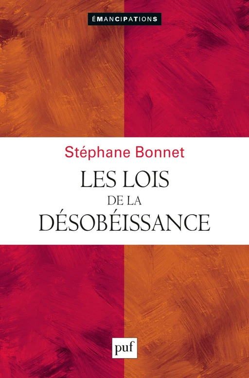 Les lois de la désobéissance - Stéphane Bonnet - Humensis