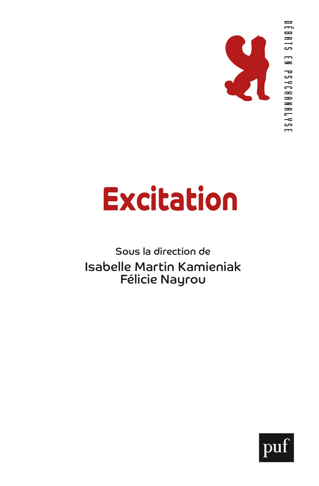 Excitation - Félicie Nayrou, Isabelle Martin-Kamieniak - Presses Universitaires de France