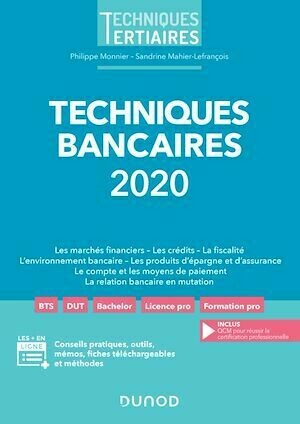 Techniques bancaires 2020 - Philippe Monnier, Sandrine Mahier-Lefrançois - Dunod