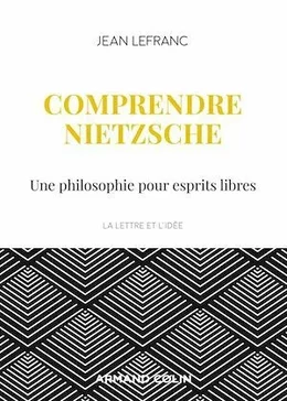 Comprendre Nietzsche