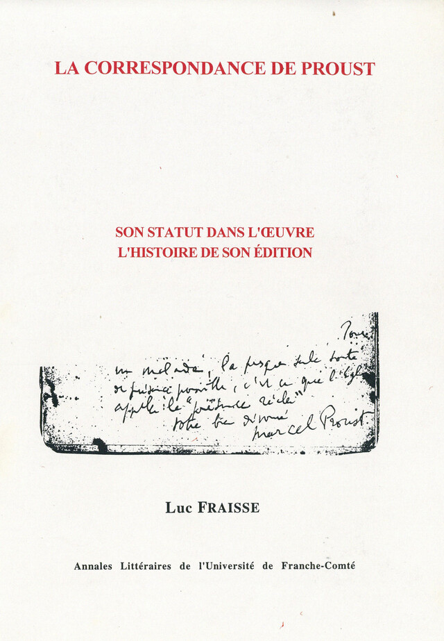 La correspondance de Proust - Luc Fraisse - Presses universitaires de Franche-Comté