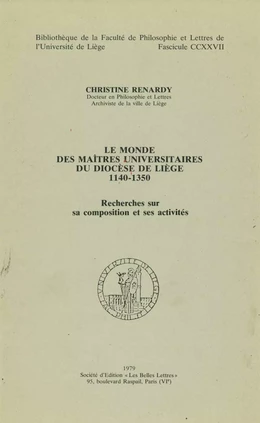 Le monde des maîtres universitaires du diocèse de Liège 1140-1350