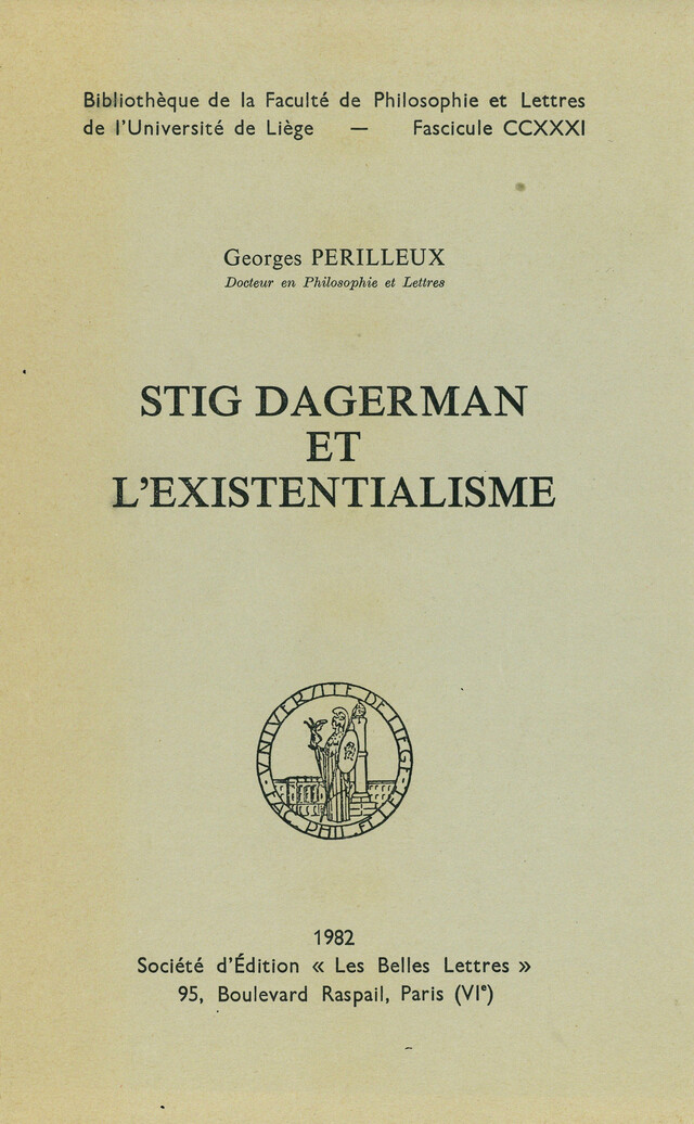 Stig Dagerman et l’existentialisme - Georges Perilleux - Presses universitaires de Liège