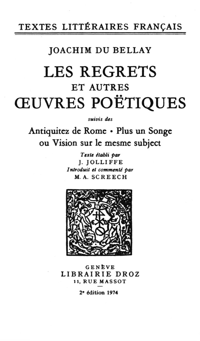 Les Regrets et autres œuvres poëtiques - Joachim du Bellay - Librairie Droz