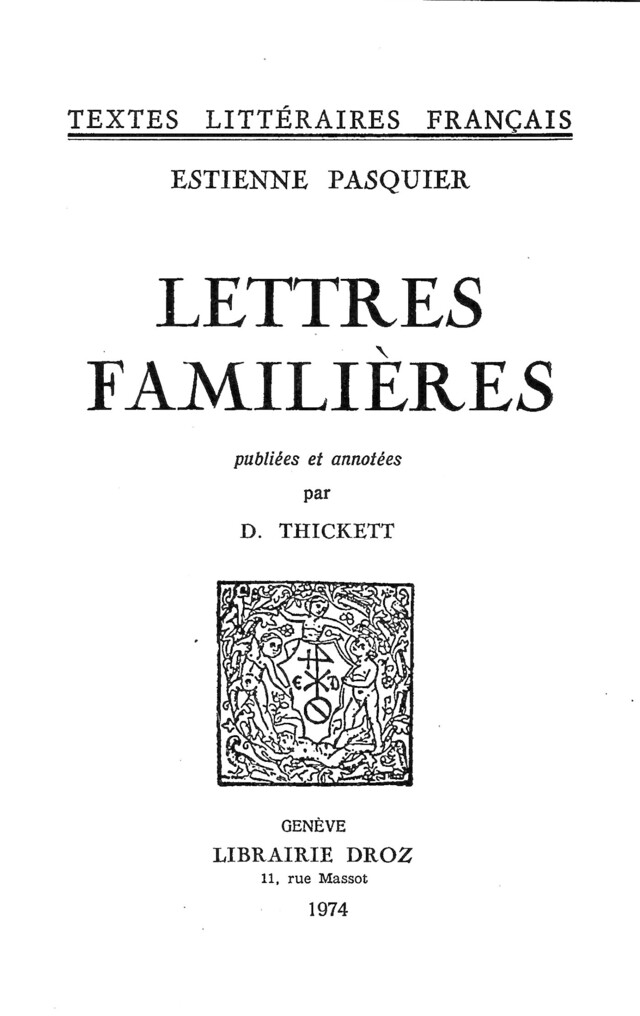 Lettres familières - Estienne Pasquier - Librairie Droz