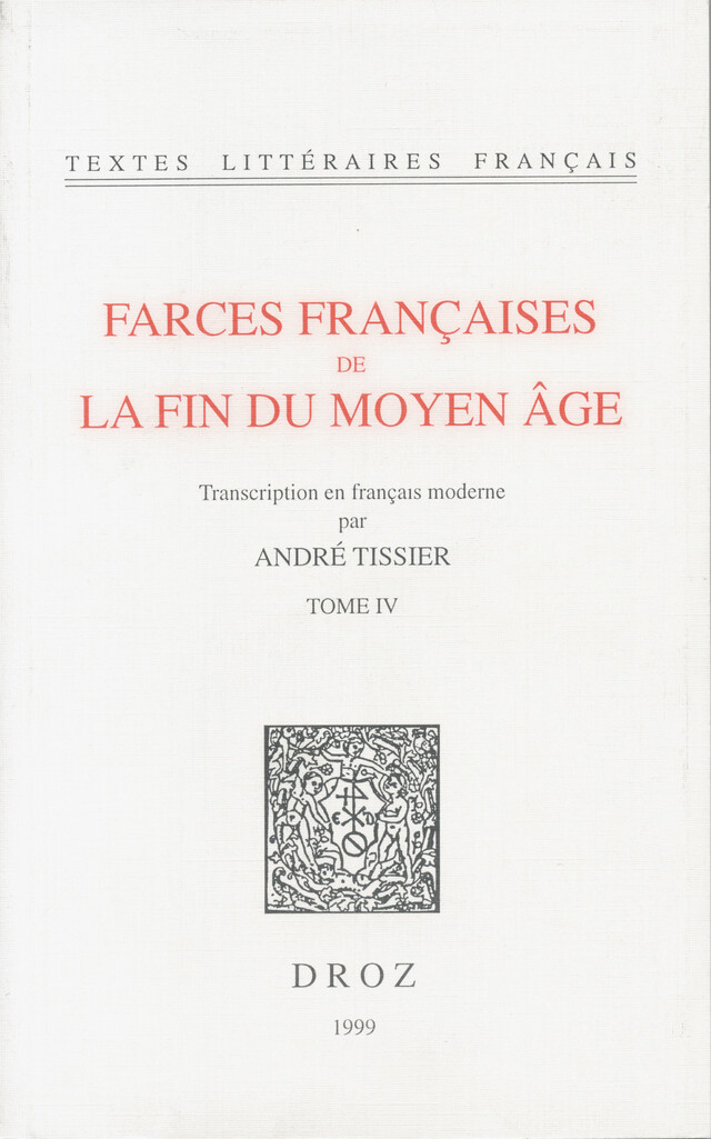 Farces françaises de la fin du Moyen Age -  - Librairie Droz