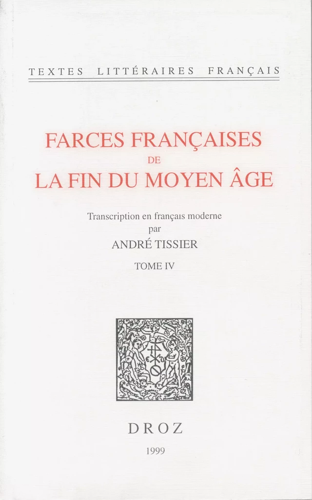 Farces françaises de la fin du Moyen Age -  - Librairie Droz