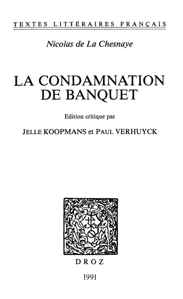 La Condamnation de banquet - Nicolas la Chesnaye - Librairie Droz