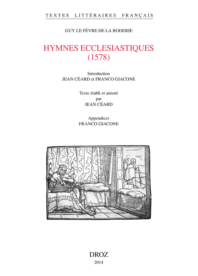 Hymnes ecclésiastiques (1578) - Guy le Fèvre de la Boderie - Librairie Droz