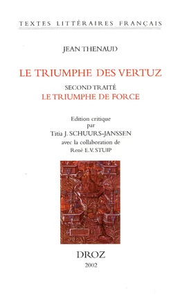 Le Triumphe des vertuz. Second traité, Le Triumphe de Force (ms. Ars. 3358, ff. 149-282)