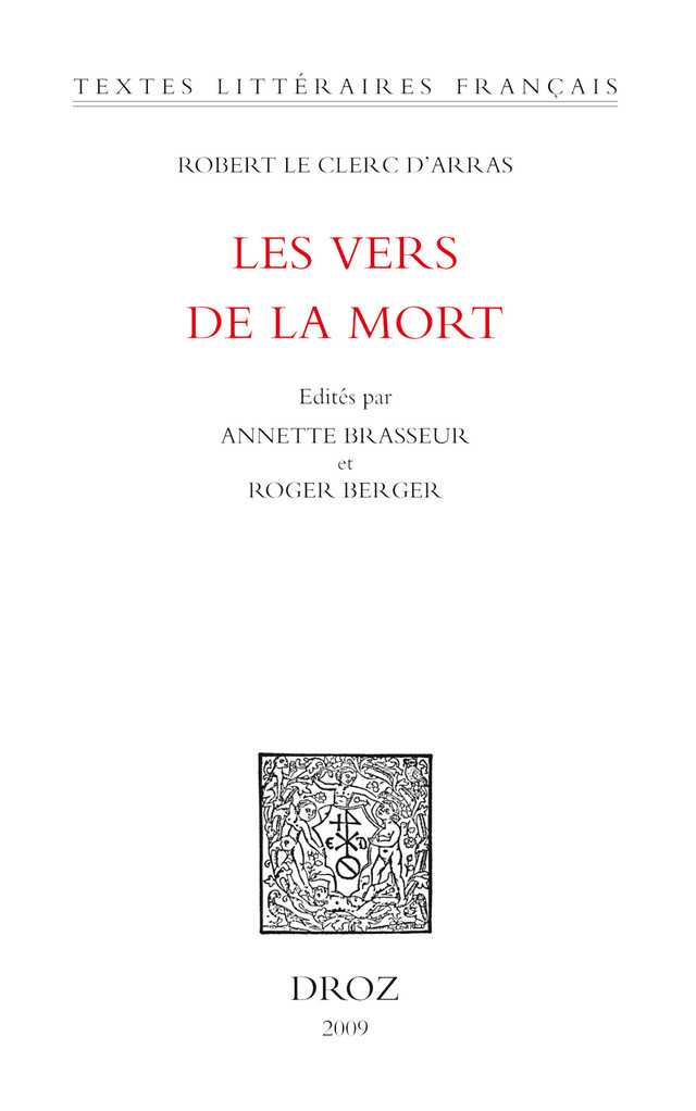 Les Vers de la Mort - Robert le Clerc d'Arras - Librairie Droz