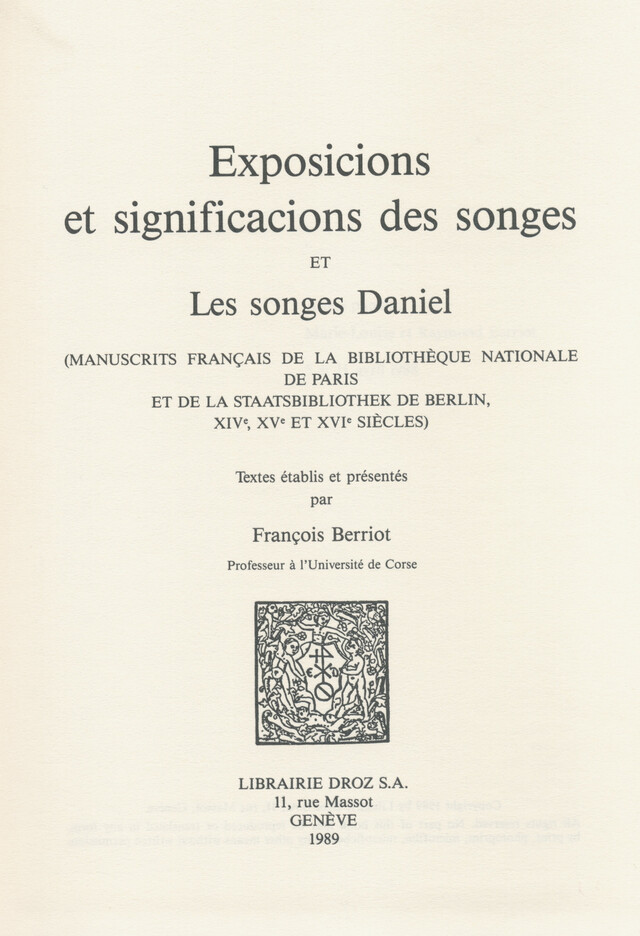 Exposicions et significacions des songes ; et Les songes de Daniel -  - Librairie Droz