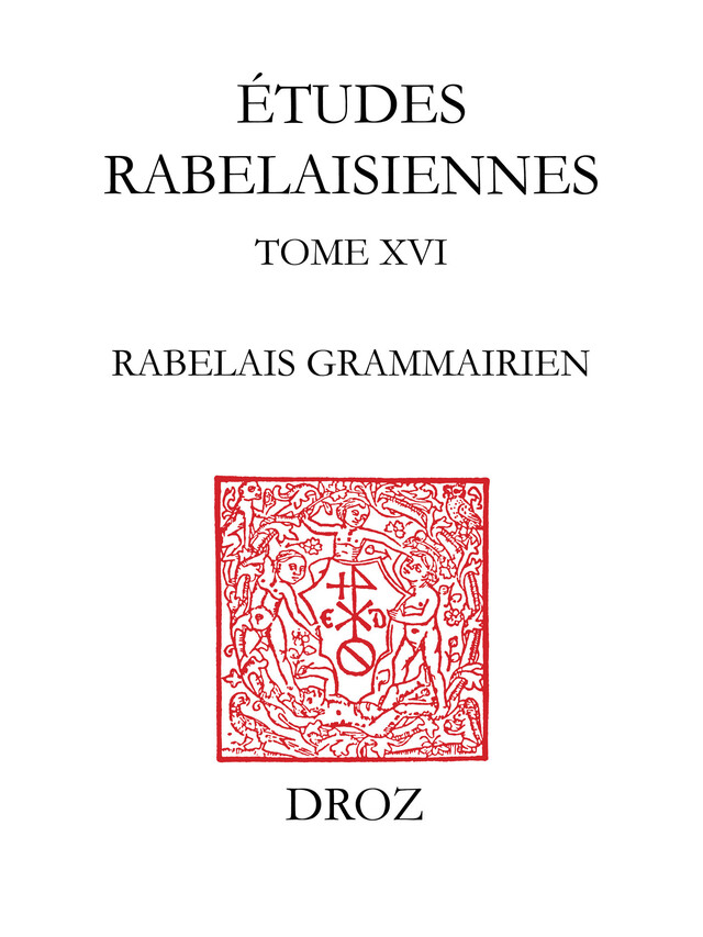 Rabelais grammairien - Mireille Huchon - Librairie Droz