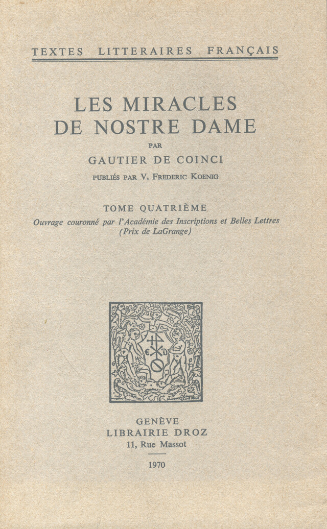Les Miracles de Nostre Dame - Gautier de Coinci - Librairie Droz