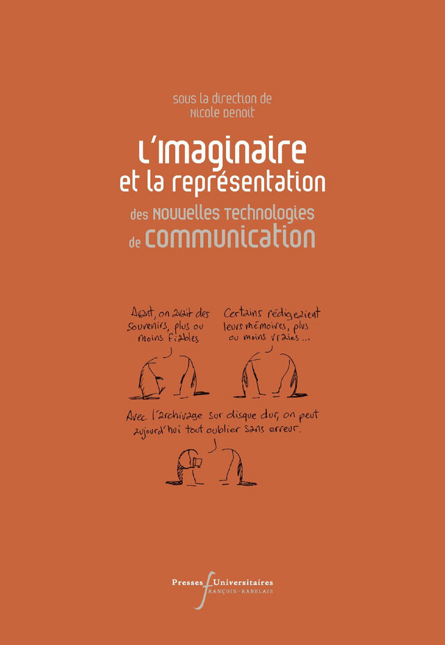 L’imaginaire et la représentation des Nouvelles Technologies de Communication -  - Presses universitaires François-Rabelais