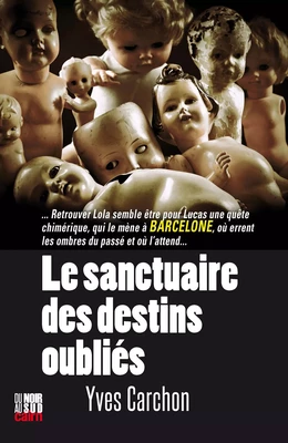 Le Sanctuaire des destins oubliés