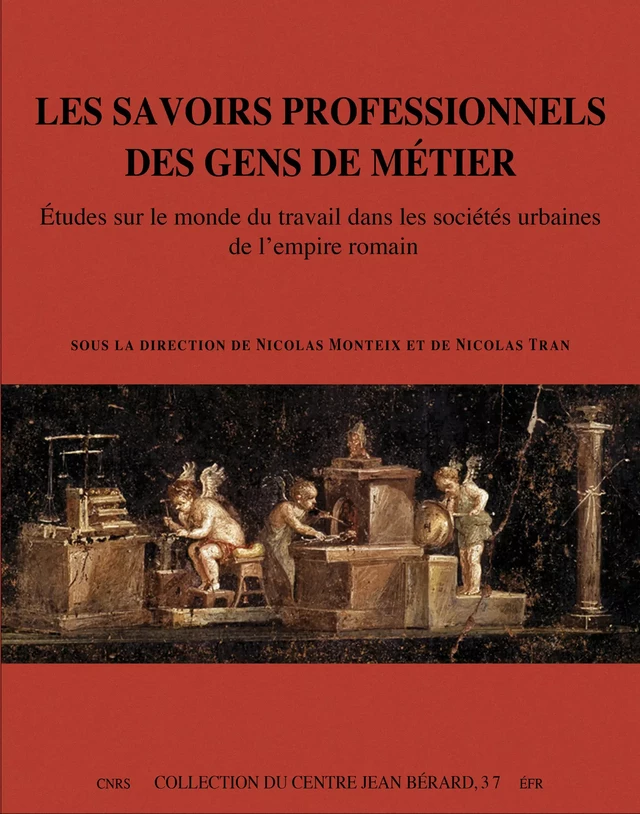 Les savoirs professionnels des gens de métier -  - Publications du Centre Jean Bérard