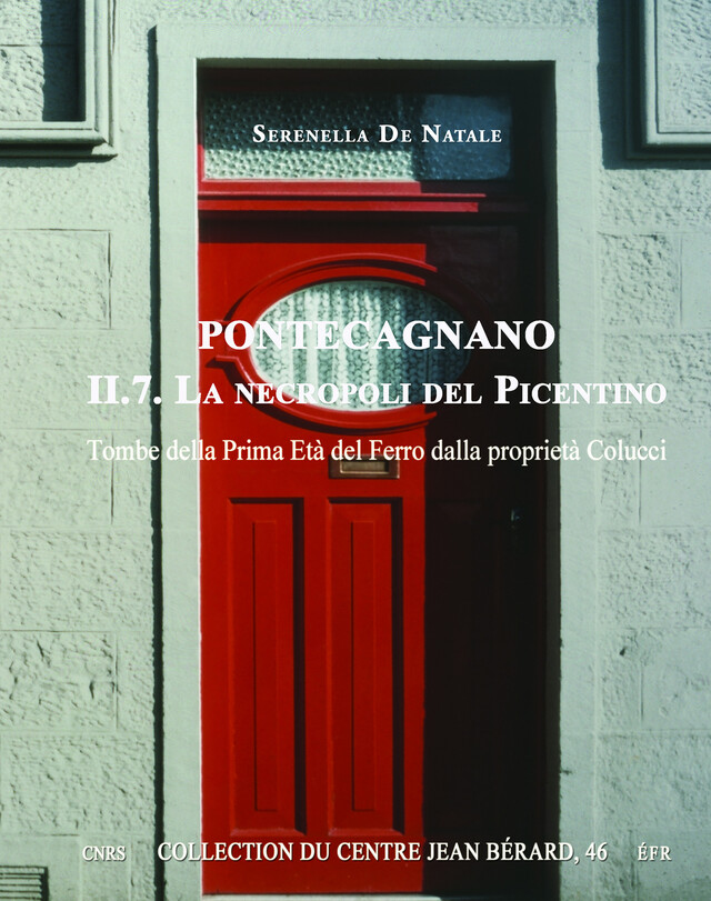 Pontecagnano II.7. La necropoli del Picentino - Serenella de Natale - Publications du Centre Jean Bérard