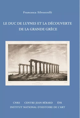 Le duc de Luynes et la découverte de la Grande Grèce