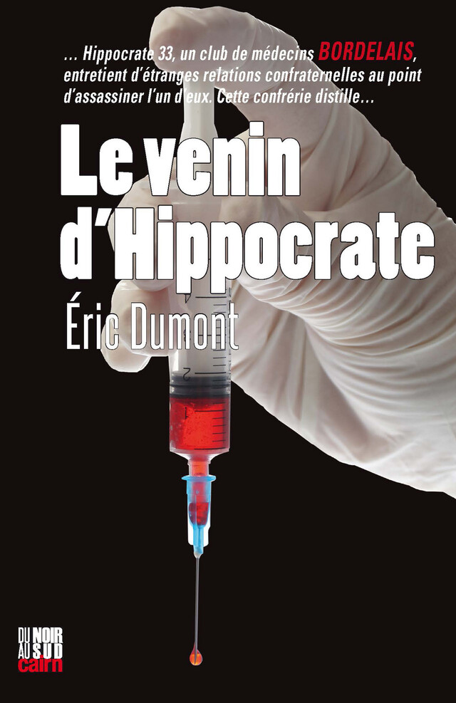 Le Venin d'Hippocrate - Éric Dumont - Cairn