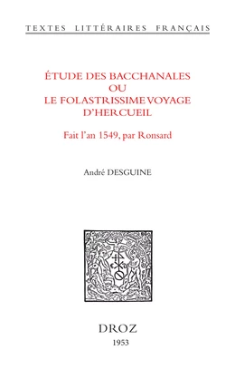 Etude des Bacchanales ou le Folastrissime Voyage d’Hercueil