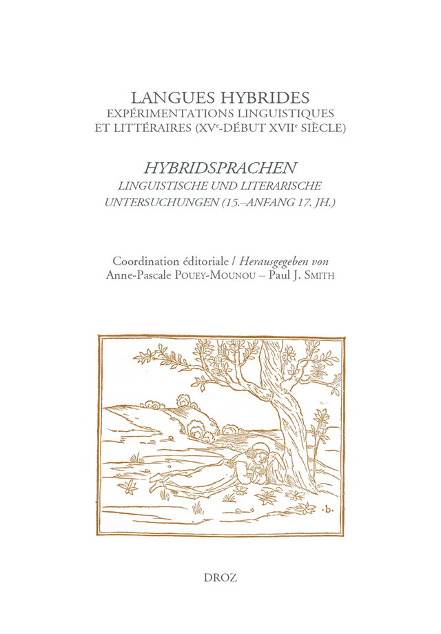 Langues hybrides: expérimentations linguistiques et littéraires (XVe-début XVIIe siècle) -  - Librairie Droz