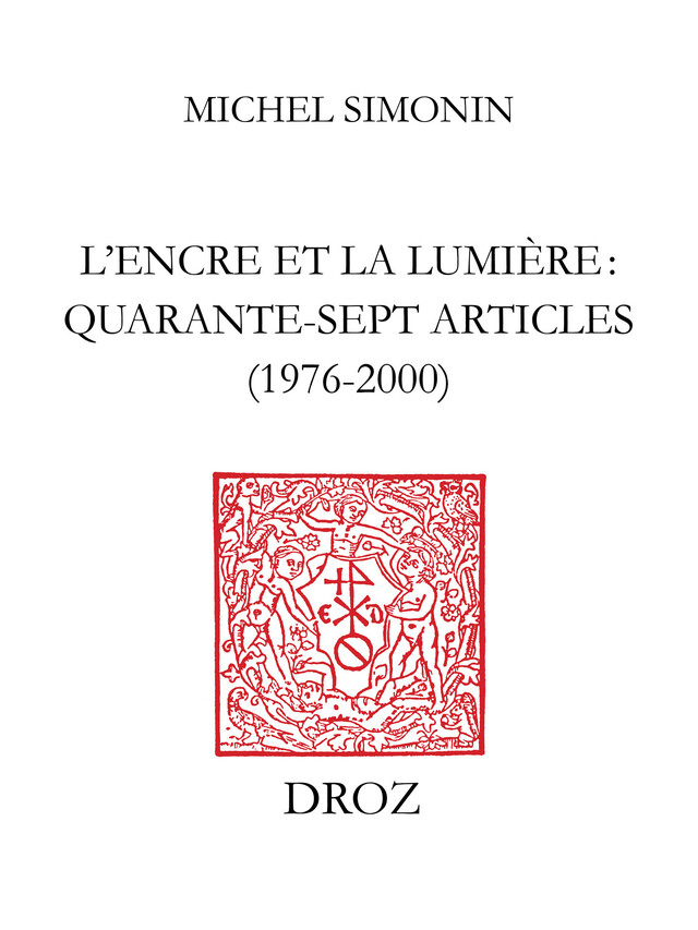 L’Encre et la lumière - Michel Simonin - Librairie Droz