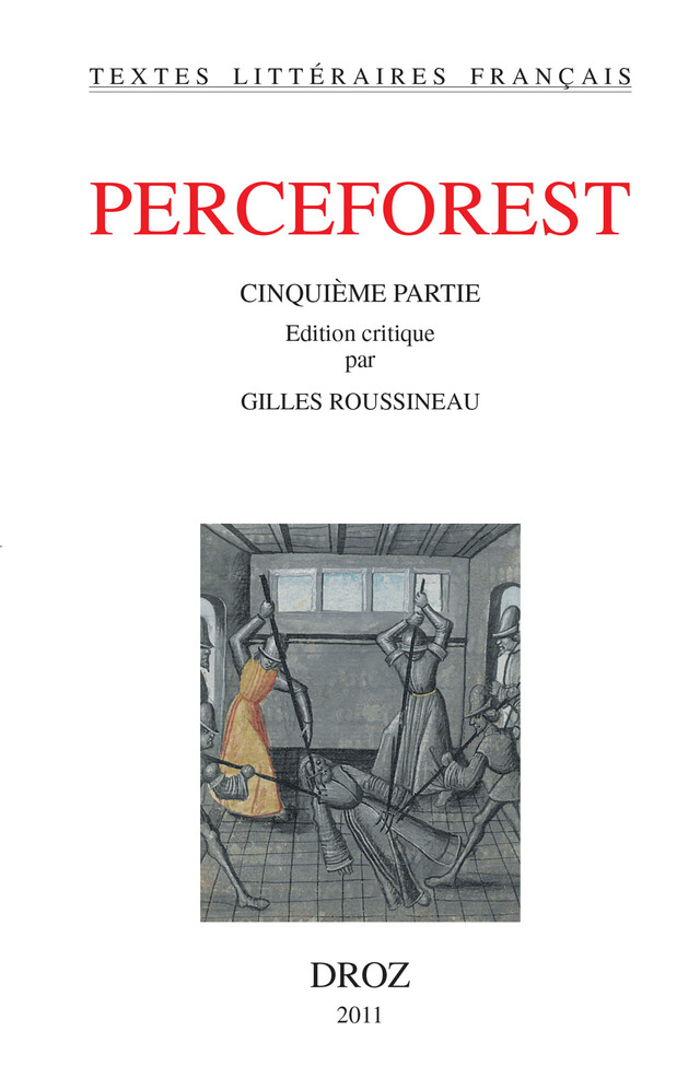 Le Roman de Perceforest. Cinquième partie -  - Librairie Droz