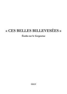 Ces belles billevesées. Etudes sur le Gargantua