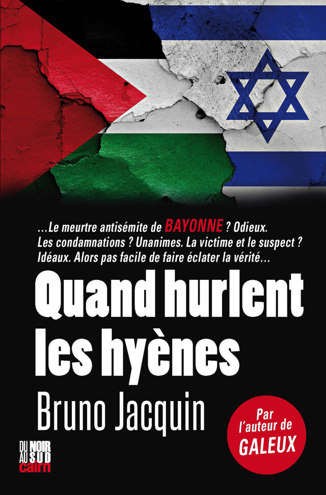 Quand hurlent les hyènes - Bruno Jacquin - Cairn