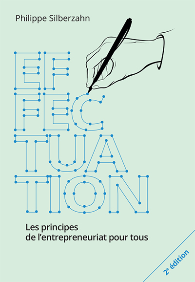 Effectuation - Philippe Silberzahn - Pearson