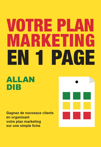 Votre plan marketing en 1 page - Allan Dib - Pearson