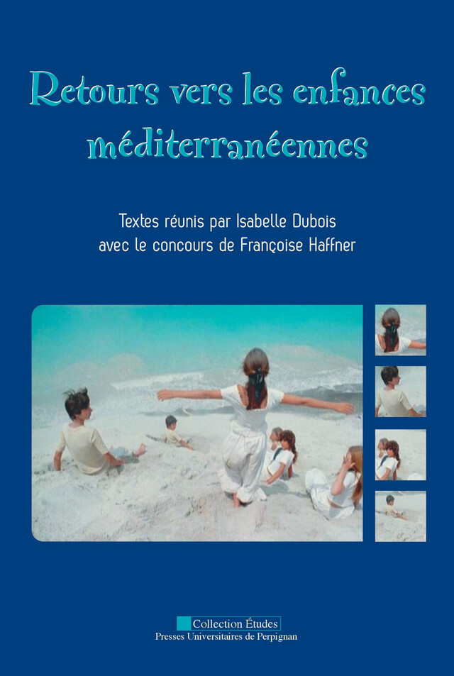 Retours vers les enfances méditerranéennes -  - Presses universitaires de Perpignan