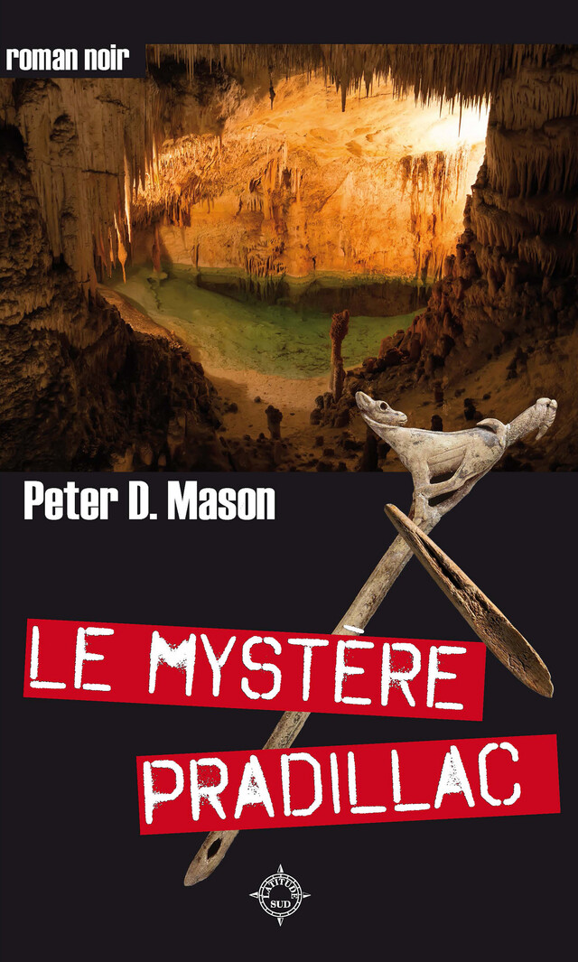 Le Mystère Pradillac - Peter D. Mason - Cairn