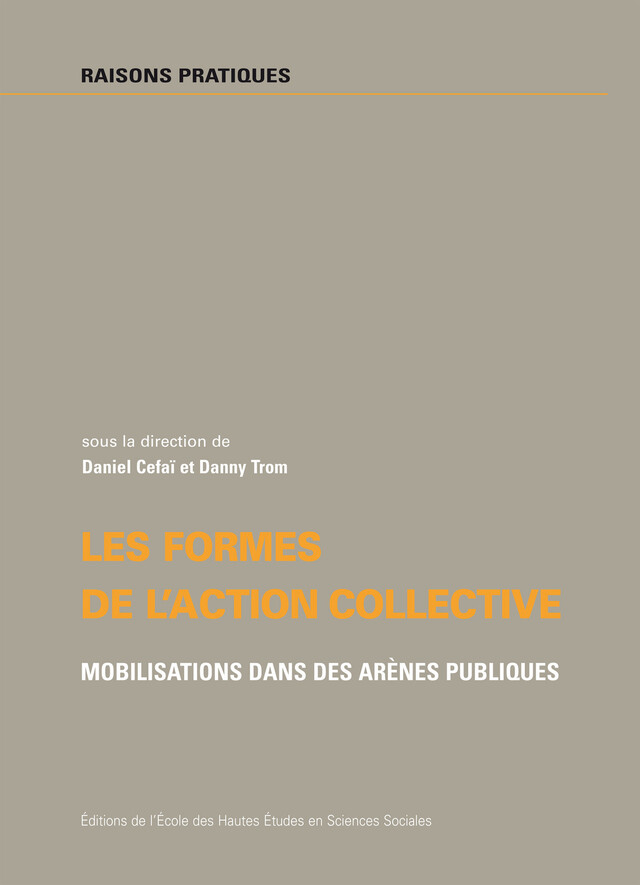 Les formes de l’action collective -  - Éditions de l’École des hautes études en sciences sociales