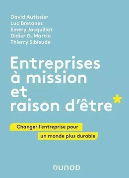 Entreprises à mission et raison d'être