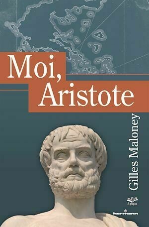 Moi, Aristote - Gilles Maloney - Hermann