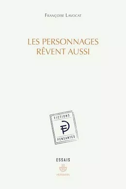 Les personnages rêvent aussi