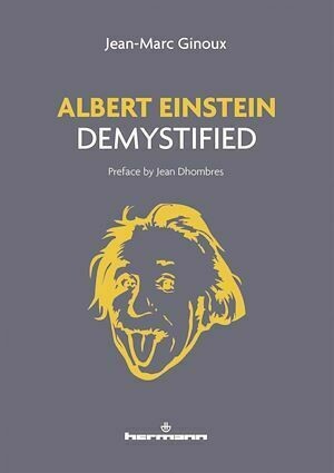 Albert Einstein demystified - Jean-Marc Ginoux - Hermann