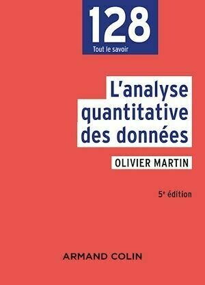 L'analyse quantitative des données - 5e éd. - Olivier Martin - Armand Colin