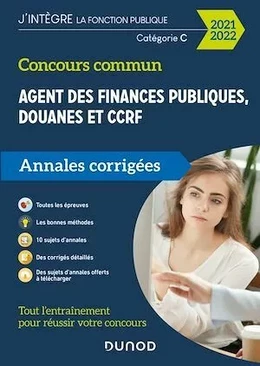 Concours Commun Agent des Finances Publiques Douanes et CCRF Catégorie C - Annales corrigées 2021-22