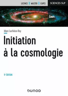 Initiation à la Cosmologie - 5e éd