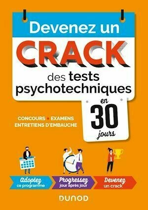 Devenez un crack des tests psychotechniques en 30 jours - 2e éd. - Christelle Boisse - Dunod