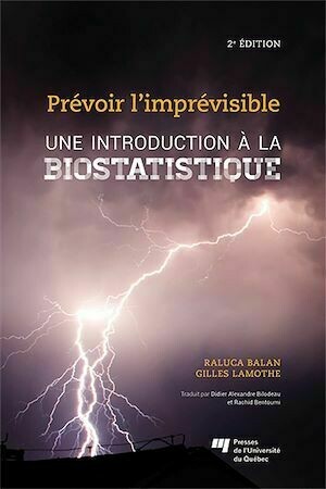 Une introduction à la biostatistique, 2e édition - Raluca Balan, Gilles Lamothe - Presses de l'Université du Québec