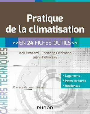 Pratique de la climatisation - Christian Feldmann, Jack Bossard, Jean Hrabovsky - Dunod